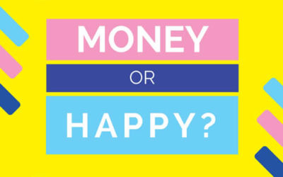 Do I Make Money or Be Happy?