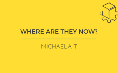 Where Are They Now? Michaela T