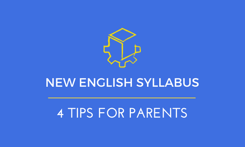 4 Tips for Parents of Teens Tackling the New English Syllabus