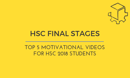 My Top Motivational Videos for HSC Students