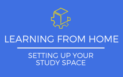 Learning from Home: How to Set Up Your At-Home Study Space